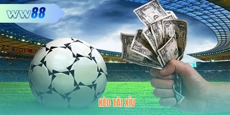 Kèo Tài Xỉu