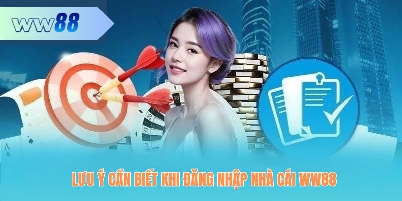 Lưu ý cần biết khi đăng nhập hệ thống nhà cái