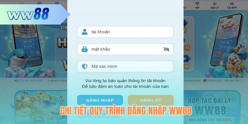 Chi tiết quy trình đăng nhập WW88