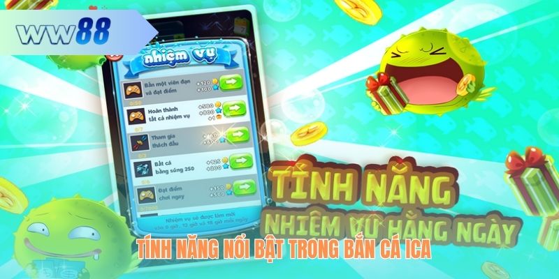 Đa dạng tính năng nổi bật trong game